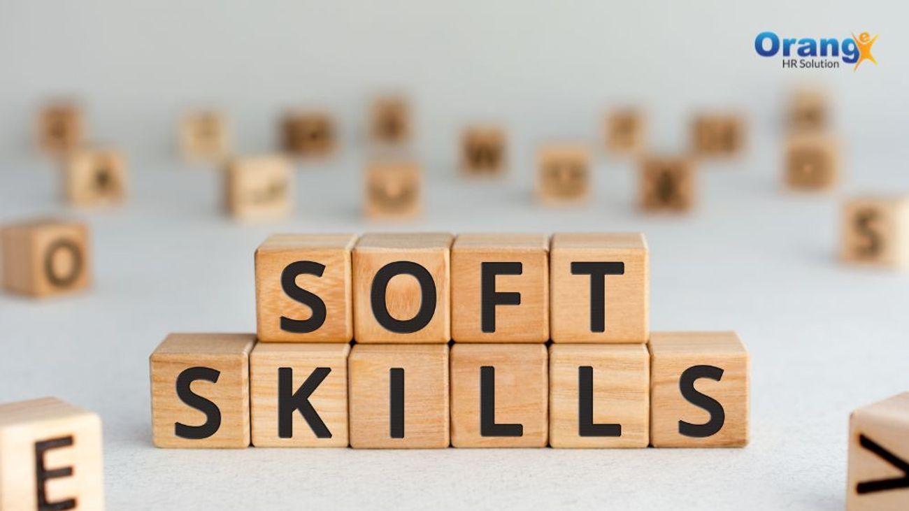 Soft Skill Apa Saja Yang Dibutuhkan Perusahaan?